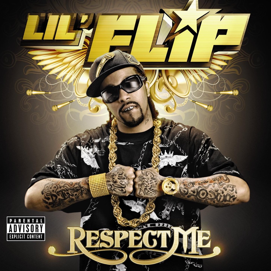 Lil Flip - Respect Me